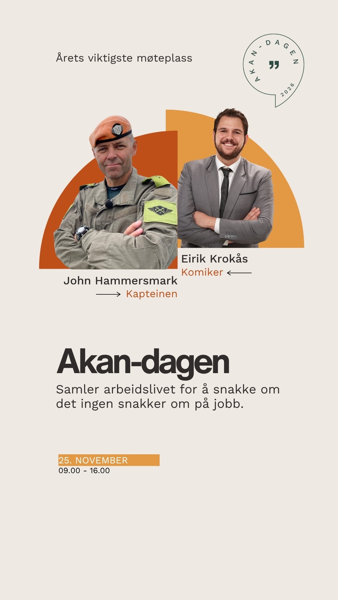 Akan-dagen — årets viktigste møteplass. Med John Hammersmark (Kapteinen) og Eirik Krokås (komiker)